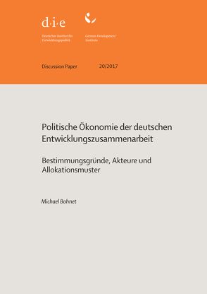 Politische Ökonomie der deutschen Entwicklungszusammenarbeit von Bohnet,  Michael