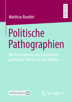 Politische Pathographien von Bandtel,  Matthias