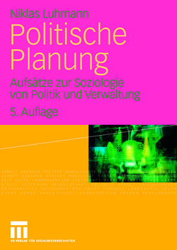 Politische Planung von Luhmann,  Niklas