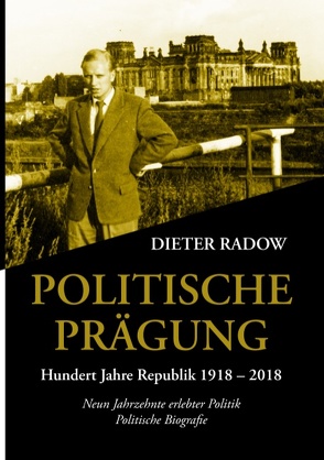 Politische Prägung von Radow,  Dieter