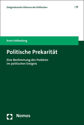 Politische Prekarität von Hollendung,  Anna