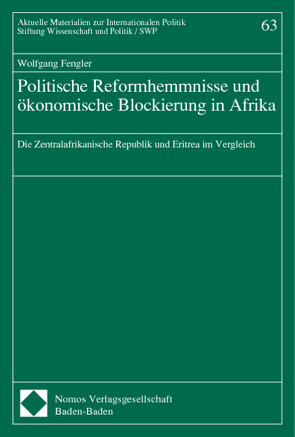 Politische Reformhemmnisse und ökonomische Blockierung in Afrika von Fengler,  Wolfgang