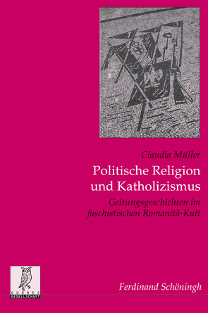 Politische Religion und Katholizismus von Maier,  Hans, Mueller,  Claudia, Oberreuter,  Heinrich, Spieker,  Manfred