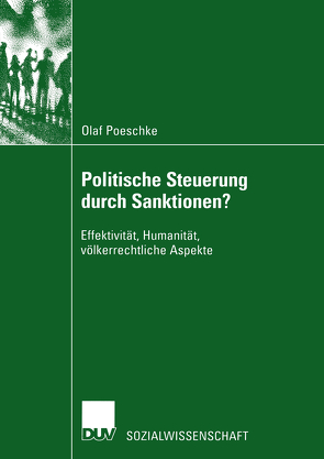 Politische Steuerung durch Sanktionen? von Poeschke,  Olaf