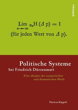 Politische Systeme bei Friedrich Dürrenmatt von Käppeli,  Patricia