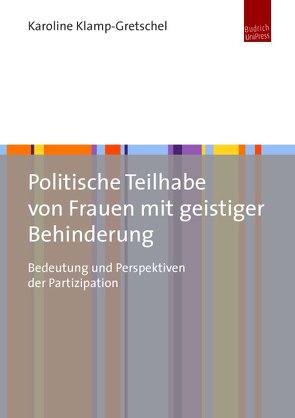 Politische Teilhabe von Frauen mit geistiger Behinderung von Klamp-Gretschel,  Karoline