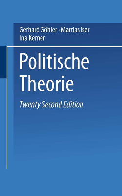 Politische Theorie von Göhler,  Gerhard, Iser,  Mattias, Kerner,  Ina