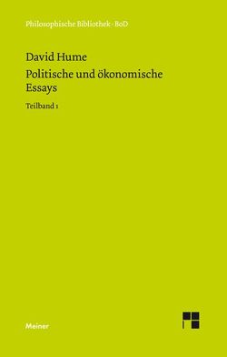 Politische und ökonomische Essays. Teilband 1 von Bermbach,  Udo, Fischer,  Susanne, Hume,  David