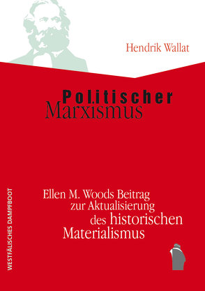 Politischer Marxismus von Wallat,  Hendrik