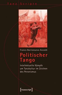 Politischer Tango von Barrionuevo,  Franco Fabricio