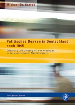 Politisches Denken in Deutschland nach 1945 von Greven,  Michael Th.