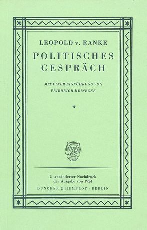 Politisches Gespräch. von Meinecke,  Friedrich, Ranke,  Leopold Von