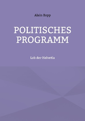 Politisches Programm von Bopp,  Alain