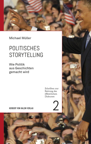 Politisches Storytelling von Mueller,  Michael