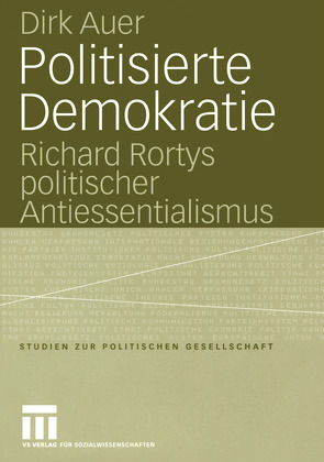 Politisierte Demokratie von Auer,  Dirk