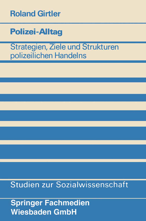 Polizei-Alltag von Girtler,  Roland