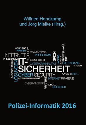 Polizei-Informatik 2016 von Honekamp,  Wilfried, Mielke,  Jörg