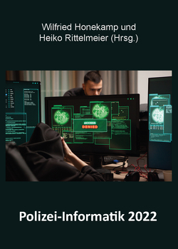 Polizei-Informatik 2022 von Honekamp,  Wilfried, Rittelmeier,  Heiko