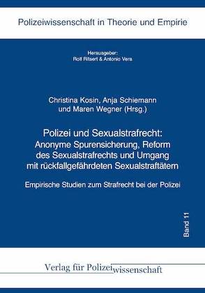 Polizei und Sexualstrafrecht: von Kosin,  Christina, Schiemann,  Anja, Wegner,  Maren