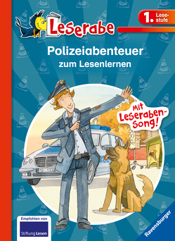 Polizeiabenteuer zum Lesenlernen – Leserabe 1. Klasse – Erstlesebuch für Kinder ab 6 Jahren von Hartmann,  Jörg, Reider,  Katja, Schroeder,  Gerhard, Wich,  Henriette