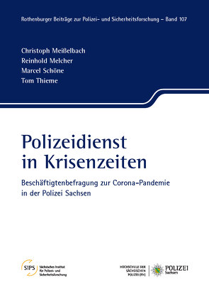 Polizeidienst in Krisenzeiten von Meißelbach,  Christoph, Melcher,  Reinhold, Schöne,  Marcel, Thieme,  Tom