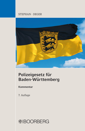 Polizeigesetz für Baden-Württemberg von Deger,  Johannes, Reiff,  Hermann, Stephan,  Ulrich, Wöhrle,  Günther, Wolf,  Heinz