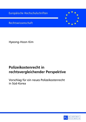 Polizeikostenrecht in rechtsvergleichender Perspektive von Kim,  HyeongHoon