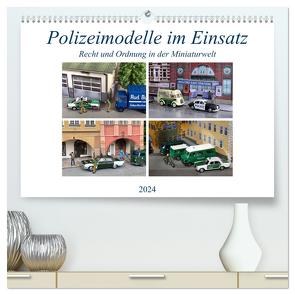 Polizeimodelle im Einsatz (hochwertiger Premium Wandkalender 2024 DIN A2 quer), Kunstdruck in Hochglanz von Huschka,  Klaus-Peter