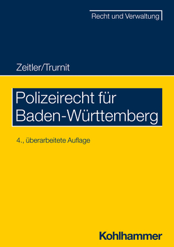 Polizeirecht für Baden-Württemberg von Trurnit,  Christoph