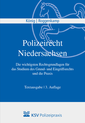 Polizeirecht Niedersachsen von König,  Kai, Roggenkamp,  Jan