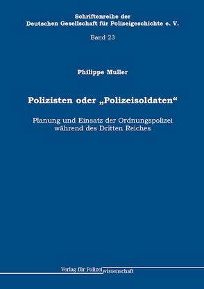 Polizisten oder „Polizeisoldaten“ von Müller,  Philippe