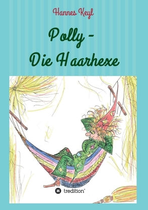 Polly – Die Haarhexe von Dr. Keyl,  Johannes