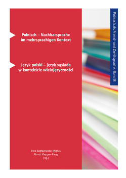 Polnisch – Nachbarsprache im mehrsprachigen Kontext von Baglajewska-Miglus,  Ewa, Klepper-Pang,  Almut