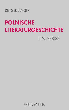 Polnische Literaturgeschichte von Langer,  Dietger