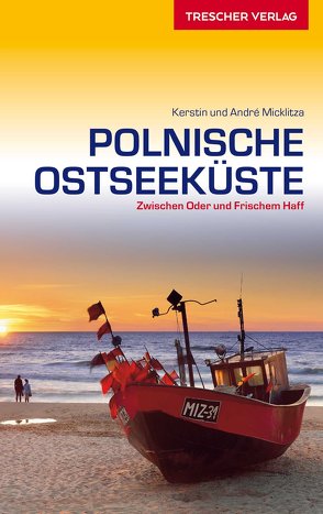 Reiseführer Polnische Ostseeküste von André Micklitza, Kerstin Micklitza