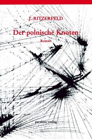 Polnischer Knoten von Csollany,  Maria, Ritzerfeld,  J
