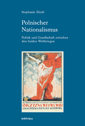 Polnischer Nationalismus von Zloch,  Stephanie