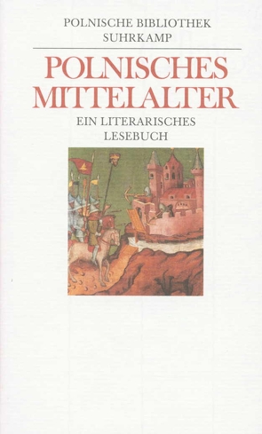 Polnisches Mittelalter von Bujnoch,  Josef, Reitz,  Christiane