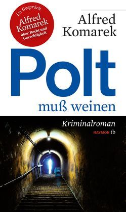 Polt muß weinen von Komarek,  Alfred