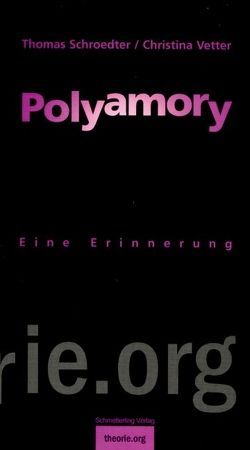 Polyamory von Schroedter,  Thomas, Vetter,  Christina