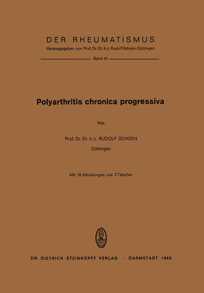 Polyarthritis Chronica Progressiva von Schoen,  R.