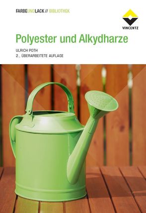 Polyester und Alkydharze von Poth,  Ulrich