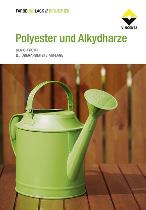 Polyester und Alkydharze von Poth,  Ulrich