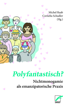 Polyfantastisch? von Altenhöfer,  Gwendolin, Betaversion, En,  Boka, En,  Michael, En-Griffiths,  David, Exner,  Andreas, Klesse,  Christian, Krüger,  Katja, Kruppa,  Doreen, Lipschik,  Frank, Mayer,  Gesa, Meyerbeer,  Karl, Ossmann,  Stefan, Pilz,  Felix, Pöll,  Mer, Raab,  Michel, Robert,  Paul-Julien, Rosenthaler,  Max, Schadler,  Cornelia