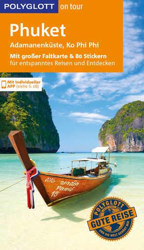 POLYGLOTT on tour Reiseführer Phuket, Andamanenküste, Ko Phi Phi von Rössig,  Wolfgang