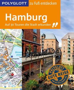 POLYGLOTT Reiseführer Hamburg zu Fuß entdecken von Frey,  Elke, Ruthe,  Carsten