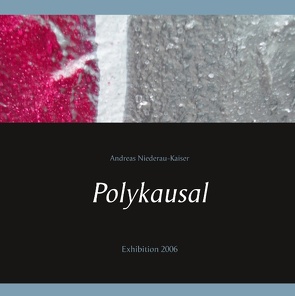 Polykausal von Niederau-Kaiser,  Andreas