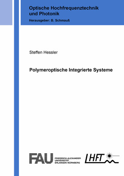 Polymeroptische Integrierte Systeme von Hessler,  Steffen