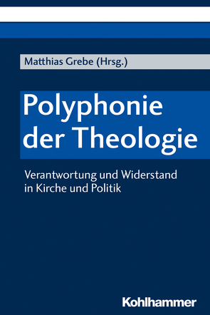 Polyphonie der Theologie von Arning,  Ralf Heinrich, Barnett,  Victoria J., Boer,  Dick, Bormann,  Cornelius, Boschki,  Reinhold, Brumlik,  Michael, Chung,  Paul, de Gruchy,  John W., Frick,  Peter, Gockel,  Matthias, Grebe,  Matthias, Heschel,  Susannah, Hoffmann,  Ulrike, Jankowski,  Gerhard, Kelley,  James Patrick, Klappert,  Bertold, Koeppler,  Daniela, Lengyel,  Gábor, Loerbroks,  Matthias, Lukens,  Michael B., Pfleiderer,  Georg, Rudnick,  Ursula, Staffa,  Christian, Terazono,  Yoshiki, Veerkamp,  Ton, Virgils,  Siegfried, von Tippelskirch-Eissing,  Dorothee C., Weinrich,  Michael, Weißbeck,  Karl-Werner, Wohlmuth,  Josef, Wüstenberg,  Ralf K., Zhu,  Rachel Xiaohong, Ziegler,  Philip G., Zimmermann,  Jens