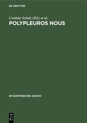 Polypleuros nous von Hunger,  Herbert, Makris,  Georgios, Scholz,  Cordula